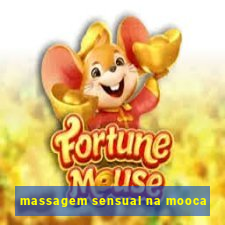 massagem sensual na mooca